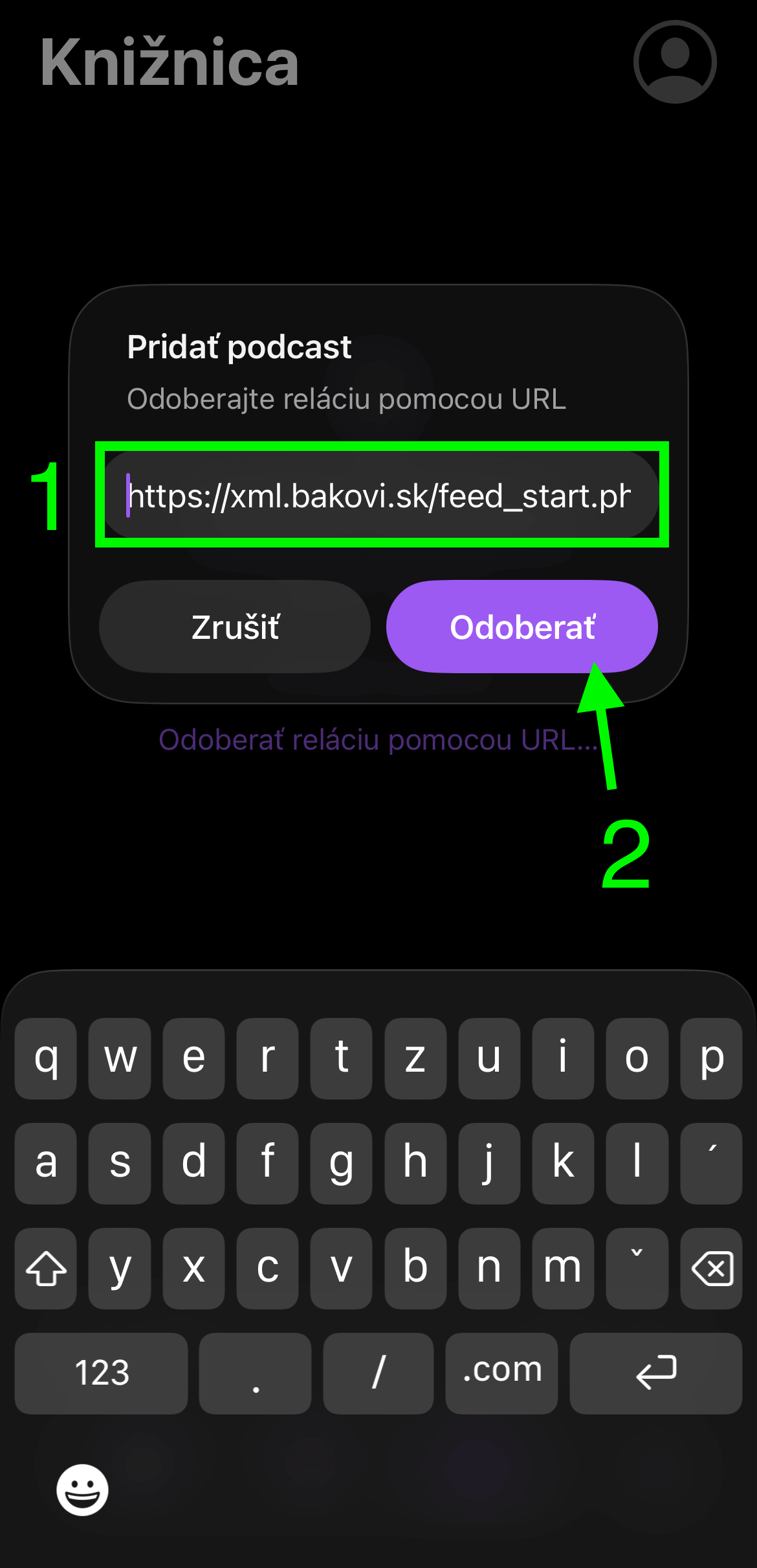 Vložte skopírovanú adresu do textového poľa a potvrďte tlačidlom Odoberať